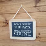 Dont-count-the-days