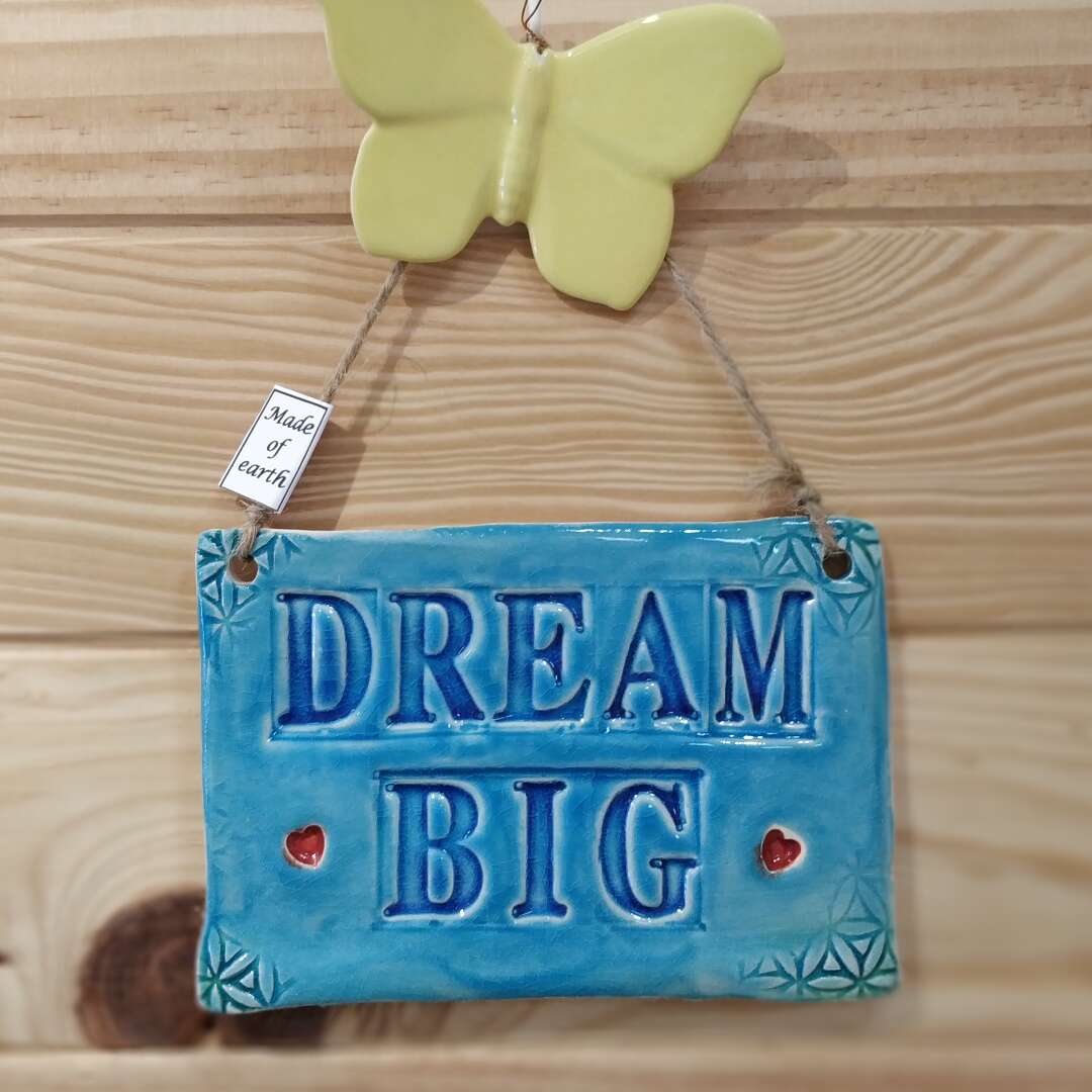 placa ceramica dream big 1